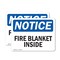 Signmission Fire Blanket Inside OSHA Notice Sign, Vinyl Decal, 7in W x 5in L, 2PK OS-2PACK-NS-D-57-L-12552 - alternate 1
